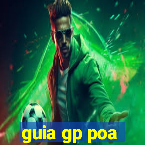 guia gp poa